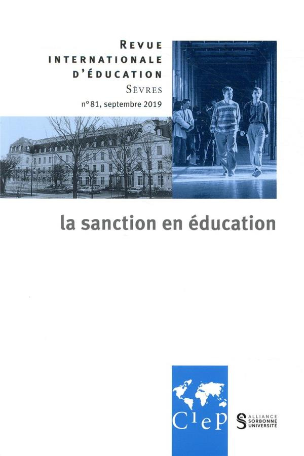Revue internationale d'éducation N° 81, septembre 2019 : la sanction en éducation