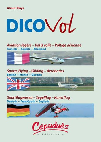 DICOVOL AVIATION LEGERE-VOL A VOILE-VOLTIGE AERIENNE - FRANCAIS -ANGLAIS- ALLEMAND