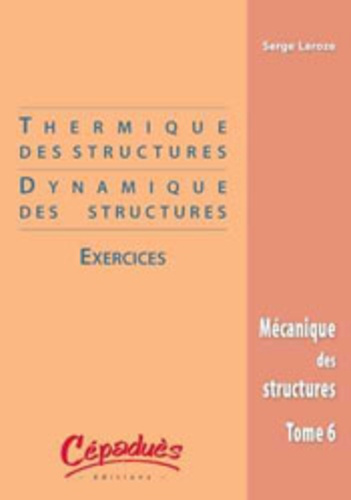 THERMIQUE ET DYNAMIQUES DES STRUCTURES /EXERCICES