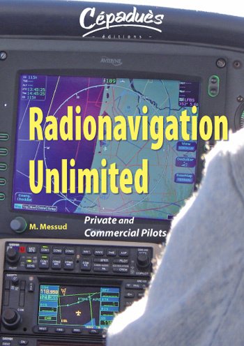 RADIONAVIGATION UNLIMITED PRIVATE AND COMMERCIAL PILOTS - CDROM (PC) EN ANGLAIS