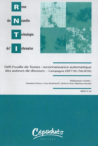 REVUE DES NOUVELLES TECHNOLOGIES DE L'INFORMATION-DEFI FOUILLE DE TEXTES : RECONNAISSANCE AUTOMATIQU