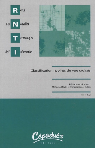 REVUE DES NOUVELLES TECHNOLOGIES DE L'INFORMATION - CLASSIFICATION : POINTS DE VUE CROISES