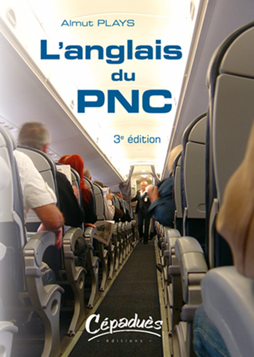 L'ANGLAIS DU PNC - 3EME EDITION