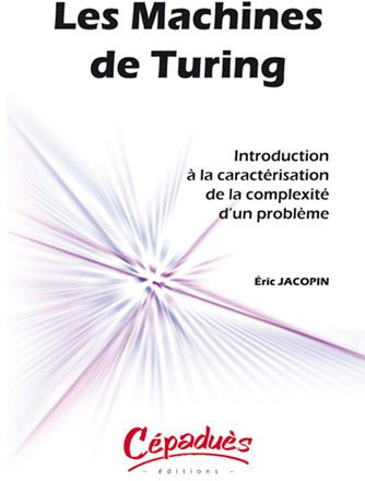 LES MACHINES DE TURING-INTRODUCTION A LA CARACTERISATION DE LA COMPLEXITE D'UN PROBLEME