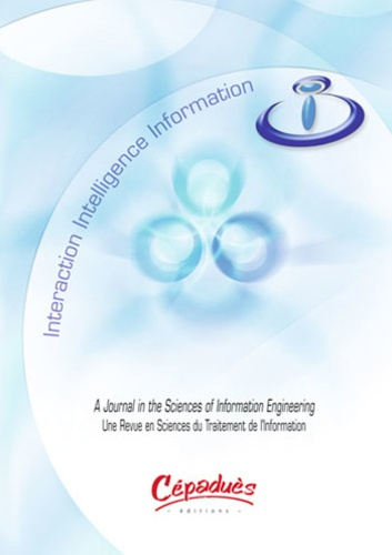 I3 INFORMATION INTERACTION INTELLIGENCE/UNE REVUE EN SCIENCES DU TRAITEMENT DE L'INFORMATION