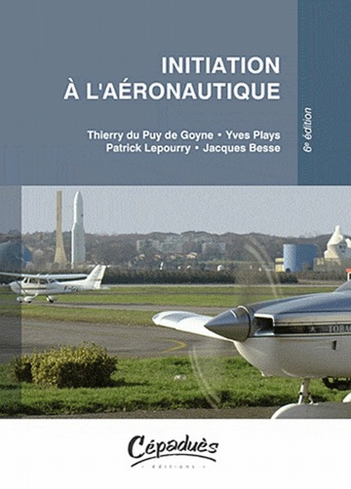 INITIATION A L'AERONAUTIQUE 6EME ED.