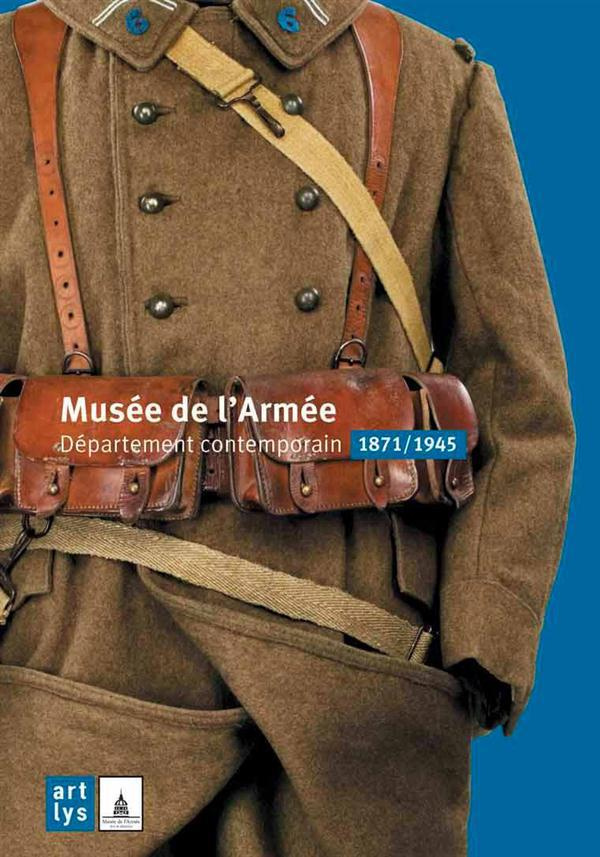 Musée de l'Armée / Département contemporain 1871/1945