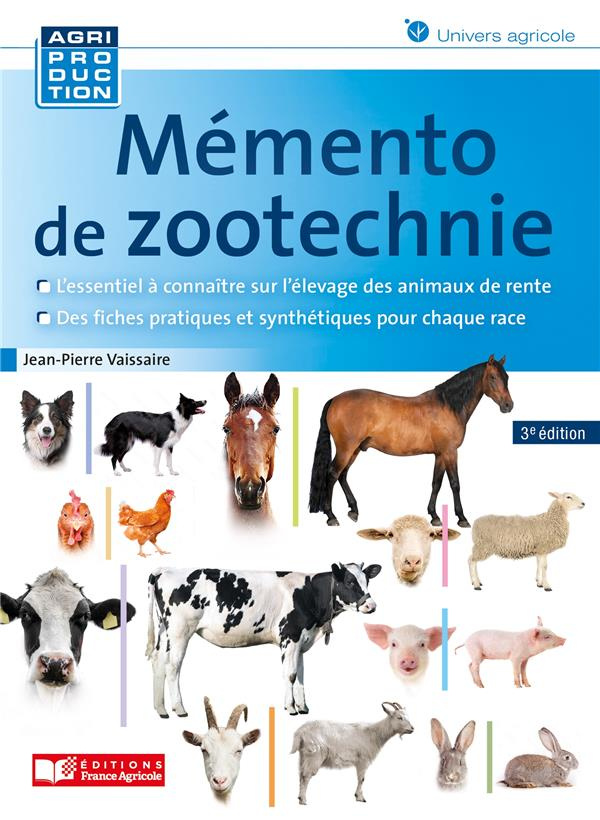 Mémento de zootechnie. 3e édition