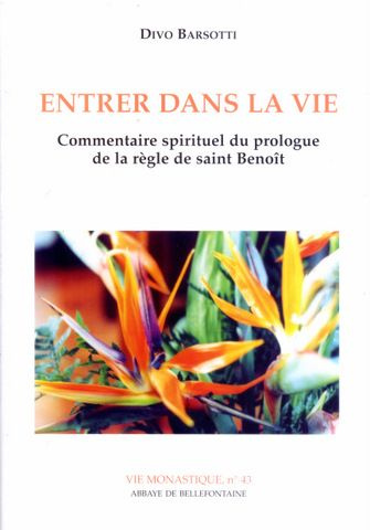 Entrer dans la vie