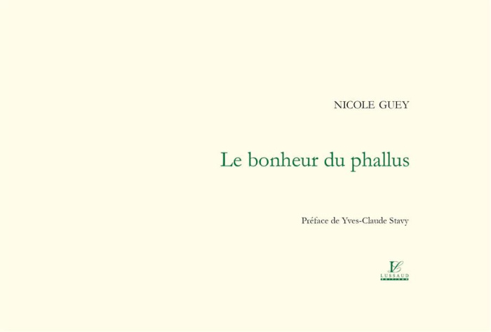 Le bonheur du phallus