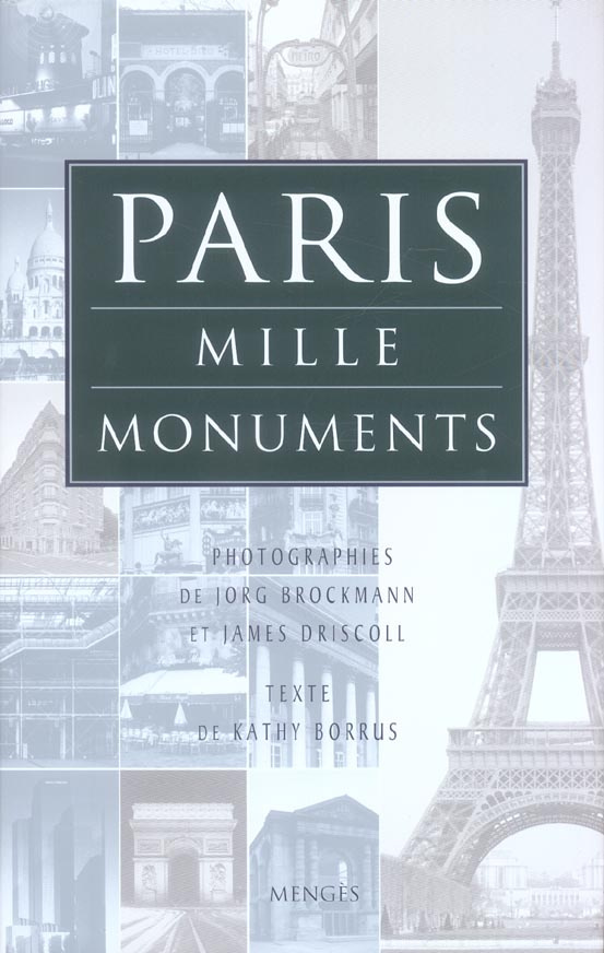 Paris. Mille monuments