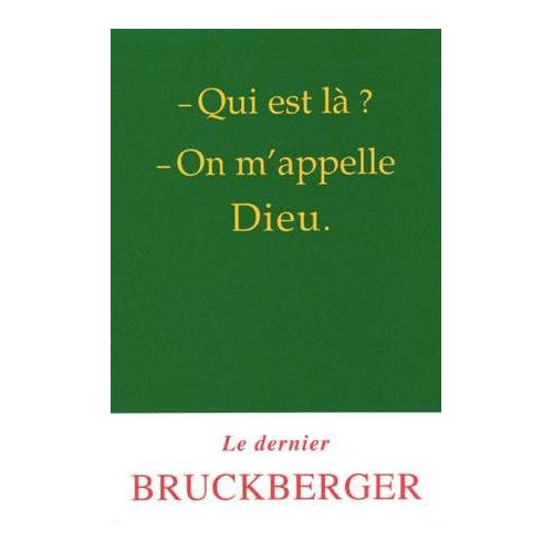 Qui est là ? On m'appelle Dieu