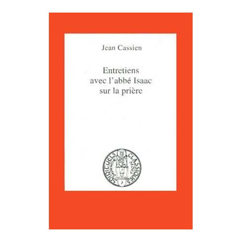 Entretiens avec l'abbé Isaac sur la prière