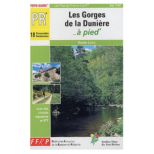 Les gorges de la Dunière à pied