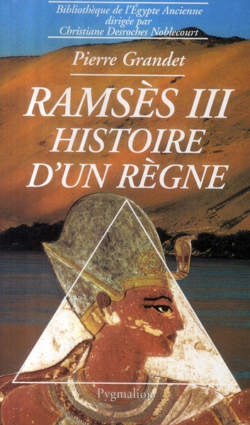 Ramsès III. Histoire d'un règne