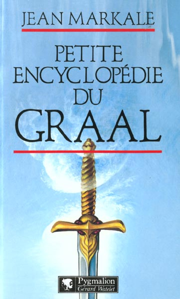 Petite encyclopédie du Graal