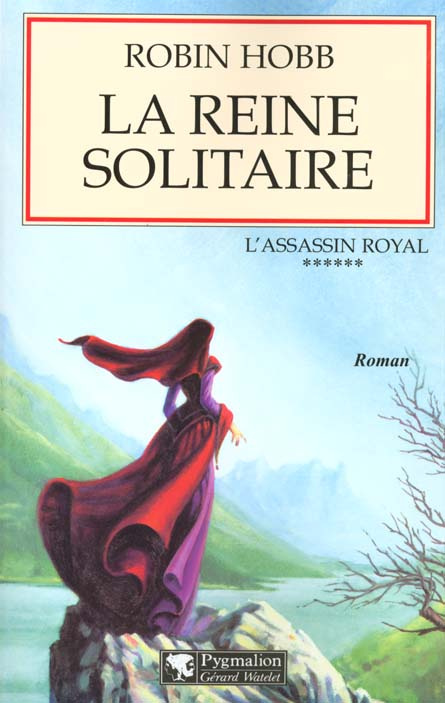 L'Assassin royal Tome 6 : La reine solitaire