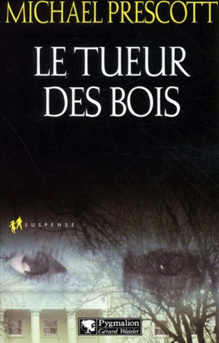 Le tueur des bois