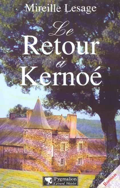 Le retour à Kernoé