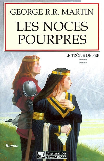 LE TRONE DE FER - T08 - LES NOCES POURPRES