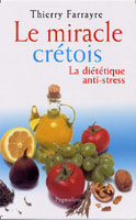 Le miracle crétois. La diététique anti-stress