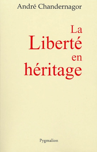 La Liberté en héritage