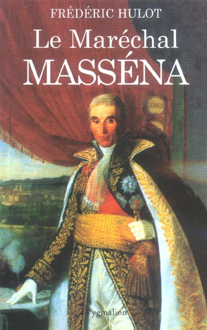 Le maréchal Masséna