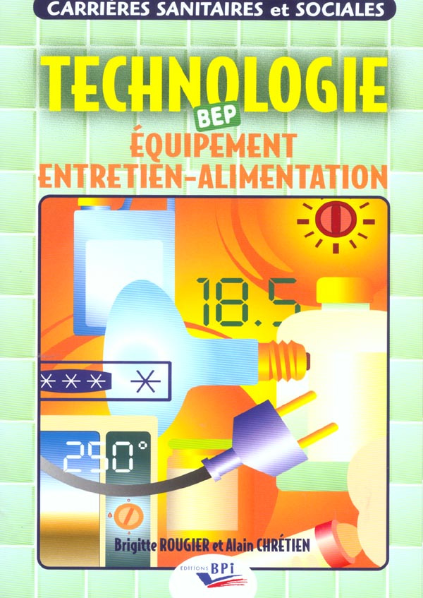Technologie BEP Equipement, Entretien-Alimentation