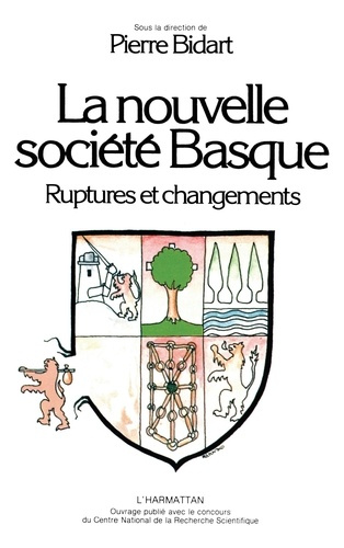 La nouvelle société basque. Ruptures et changements