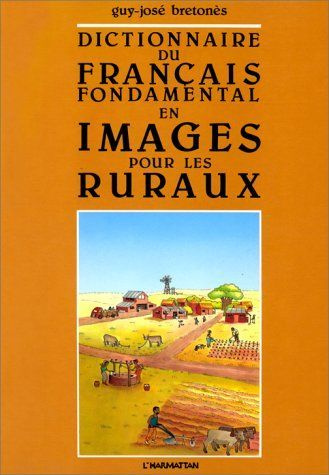 Dictionnaire du français fondamental en images pour les ruraux