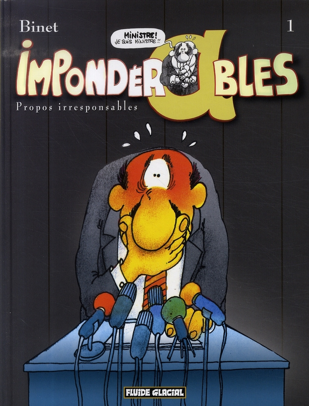 Impondérables Tome 1 : Propos irresponsables