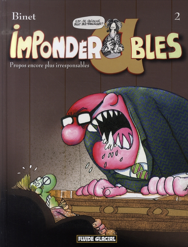 Impondérables Tome 2 : Propos encore plus irresponsables