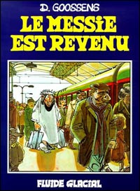 Le messie est revenu
