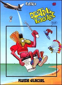 Edika Tome 19 : Destins Yaourt