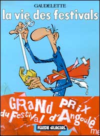 La vie des festivals