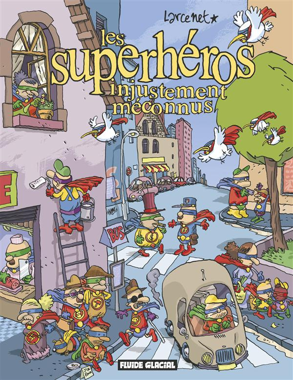 LES SUPERHEROS INJUSTEMENT MECONNUS