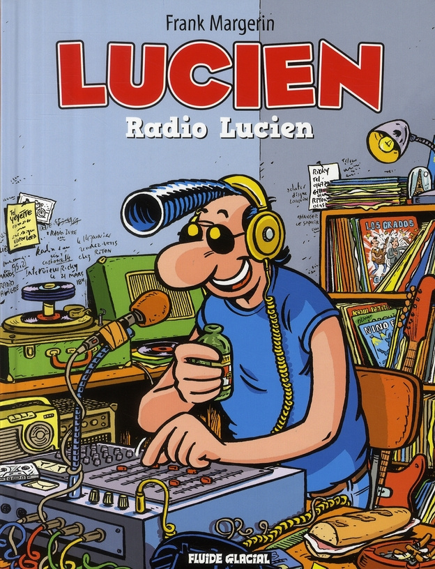Lucien Tome 3 : Radio Lucien