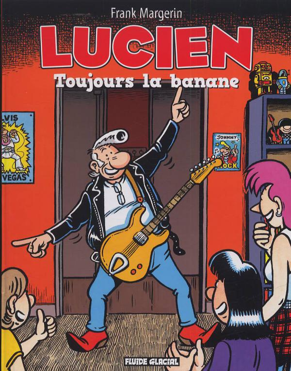 Lucien Tome 9 : Toujours la banane