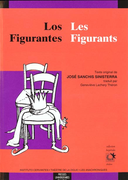Les figurants : Los figurantes. Edition bilingue français-espagnol
