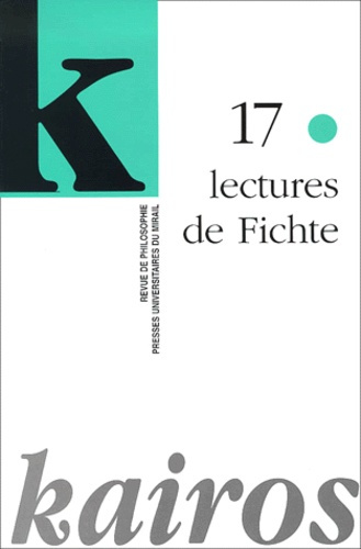 Kairos N° 17 2001 : Lectures de Fichte