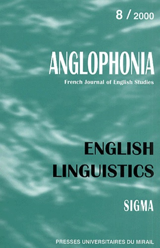 Anglophonia N° 8/2000 : English Linguistics