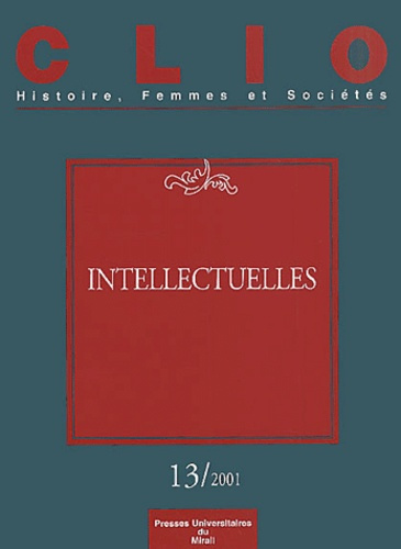 Clio N° 13/2001 : Intellectuelles
