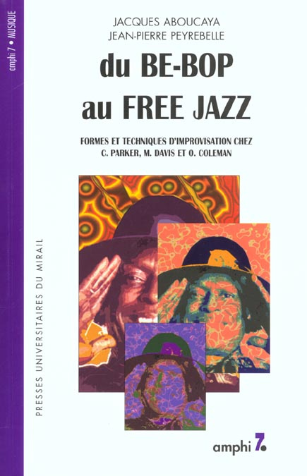 Du BE-BOP au FRE JAZZ