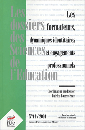 Les dossiers des Sciences de l'Education N° 11/2004 : Les formateurs, dynamiques identitaires et eng