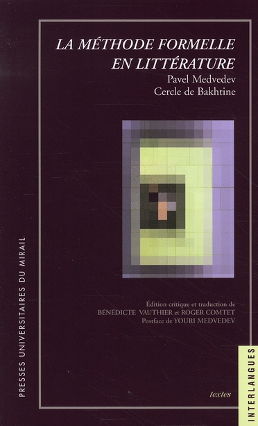 La méthode formelle en littérature. Introduction à une poétique sociologique, Pavel Medvedev - Cercl