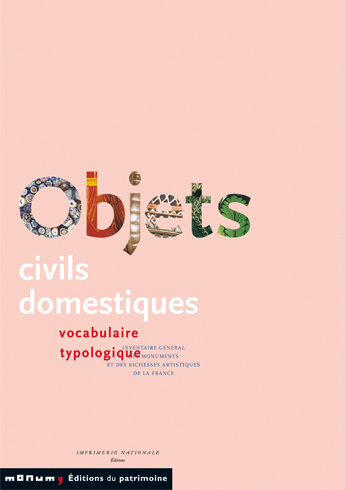 Objets civils domestiques. Vocabulaire typologique