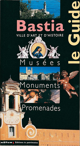 Bastia. Musées, monuments, promenades