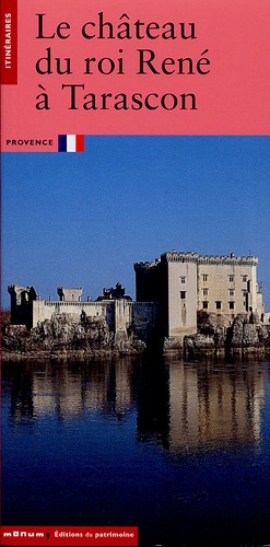 Le château du roi René à Tarascon