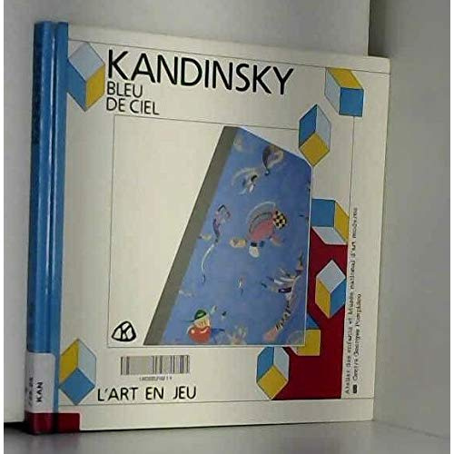 KANDINSKY. Bleu de ciel