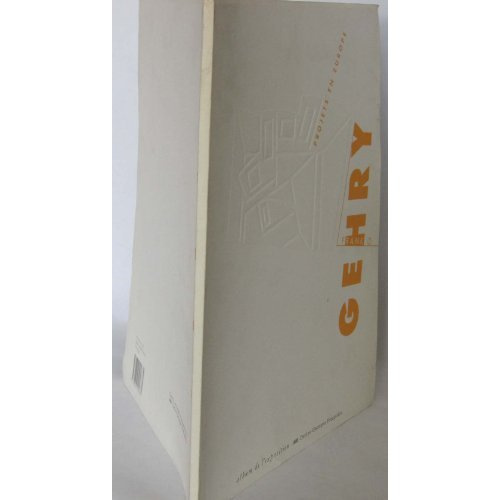 FRANK GEHRY PROJETS EN EUROPE (ALBUM DE L'EXPOSITION)